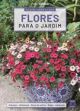Colecão Jardim E Lazer - Edição 3: Flores Para O Jardim