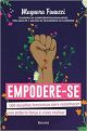 Livro Empodere-Se: 100 Desafios Feministas Para Reconhecer Sua Própria Força E Viver Melhor