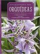 Enciclopédia Das Orquídeas – Volume 1