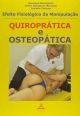 Livro Efeito Fisiológico Da Manipulação: Quiroprática E Osteopática