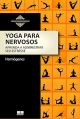 Livro Yoga para Nervosos: Aprenda a Administrar seu Stresse