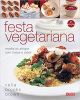 Livro Festa Vegetariana: Receba Os Amigos Com Classe E Sabor