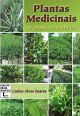 Livro Plantas Medicinais: Do Plantio a Colheita